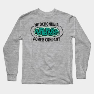 Mitochondria Power Company Science Geek Long Sleeve T-Shirt